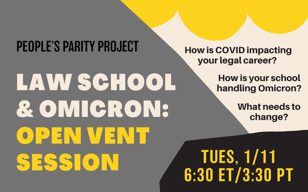 Law School & Omicron: Law Student Open Vent Session