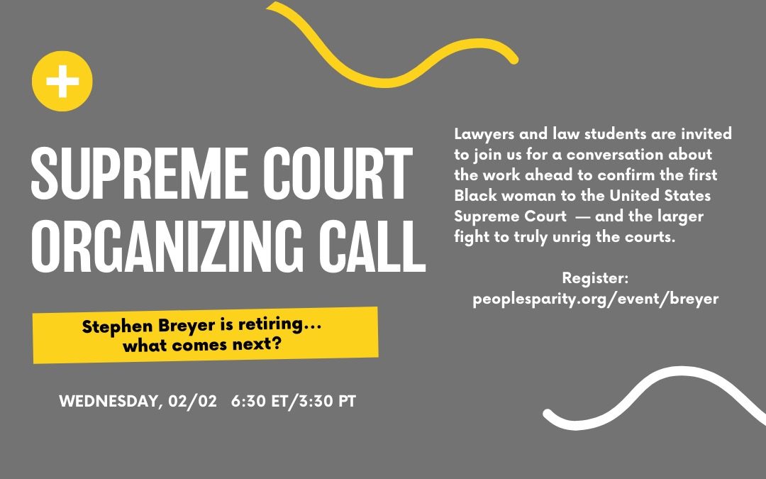 Supreme Court Organizing Call